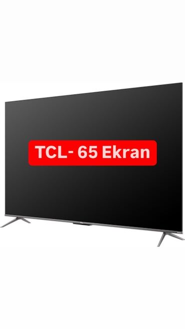 tcl televizor: İşlənmiş Televizor TCL Led 65" UHD (3840x2160)