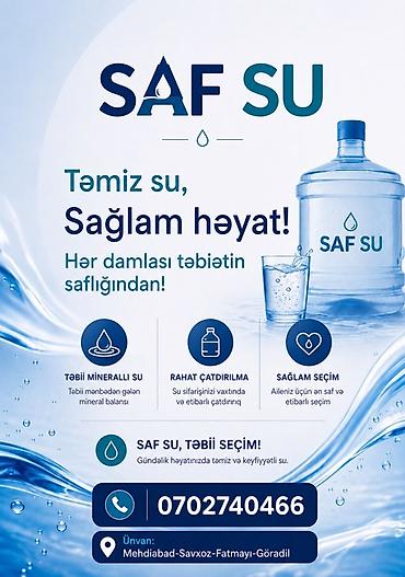 goy su: SAF SU – Təbii minerallı içməli su (19L qab) - Şüar: “Təmiz su — 3
