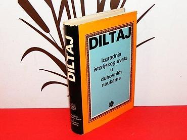 link: Izgradnja istorijskog sveta u duhovnim naukama Vilhelm Diltaj Izdavač — 1