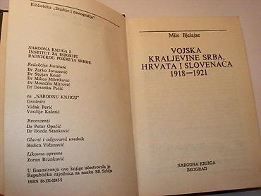 Knjige: Vojska kraljevine SHS 1 Mile BjelajacNarodna knjiga, Beograd, 1988 — 3