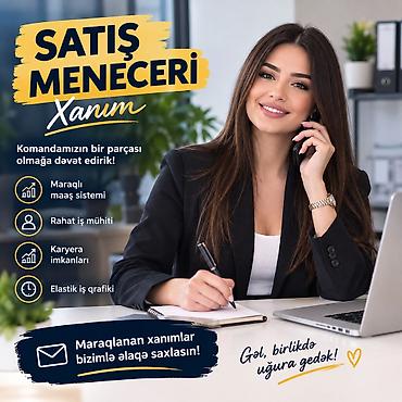 Satış meneceri tələb olunur, Yalnız qadınlar üçün, 30-45 yaş, 1-2 illik təcrübə, Gündəlik ödəniş