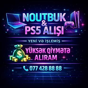 aliram: YÜKSƏK QİYMƏTƏ NOUTBUK VƏ PS5 ALIRAM TEKLİF EDİN. YENİ VƏ İŞLƏMİŞ — 1