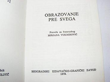 gitare prodaja: Mišel LobroObrazovanje pre svegaBiblioteka XX vekBIGZ 1979. Mek povez — 3
