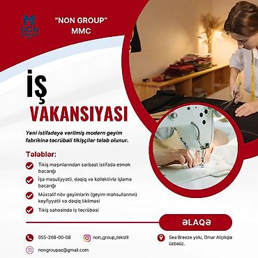 saatliq xadime isi: İş barədə məlumat: •Yeni istifadəyə verilmiş modern geyim fabrikinə — 1