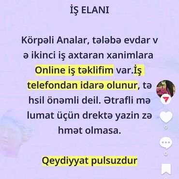 lökbatan iş: İş elanı: Onlayn iş imkanı - Körpəli analar, tələbələr, evdar