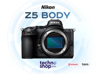 Фотоаппараты: Nikon Z5 Body Sifariş ilə ✅ Hörmətli Müştərilər “Technoshop