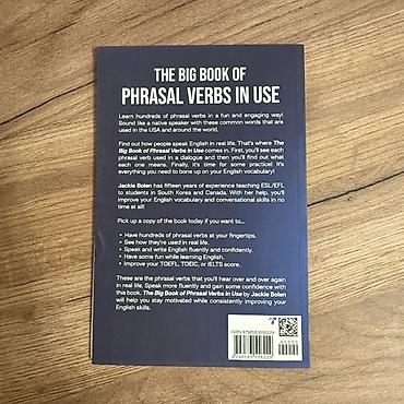 ielts: Книга: The Big Book of Phrasal Verbs in Use Автор: Jackie Bolen — 3