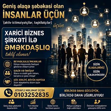 Əməkdaş axtarışı (vakansiyalar): Geniş əlaqə şəbəkəsi olan insanlar üçün əməkdaşlıq təklifi! Xarici — 1