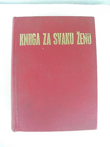balet za devojcice: Knjiga:za svaku ženu, Tvrd povez 584 strana.Stanje lose:Fale obe — 4