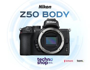 Fotokameralar: Nikon Z50 Body Sifariş ilə ✅ Hörmətli Müştərilər “Technoshop