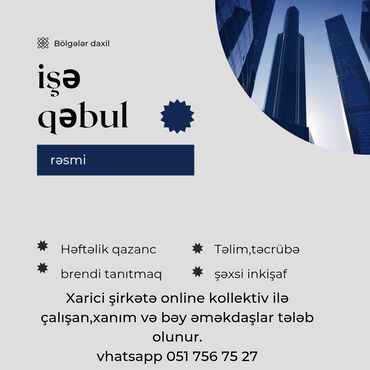 Anbar: Xarici şirkətə online kollektiv ilə çalışan xanım və bəy əməkdaşlar