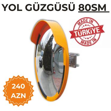 Təhlükəsizlik sistemləri: YOL GÜZGÜSÜ 80sm TÜRKİYƏ İSTEHSALI Həm divara, həm də boruya