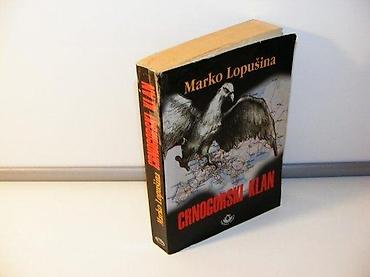 second hand: CRNOGORSKI KLAN Marko Lopu šina2003 alfa narodna knjigamek povez 20 — 2