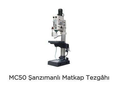 Kompressorlar: MC50 Şanzımanlı Matkap Tezgâhı Texniki xüsusiyyətlər: - Motor gücü