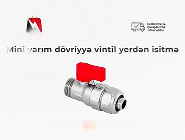 kalekdir: Mini yarım dövriyyə vintil yerdən isitməMini yarım dövriyyə ventili — — 1