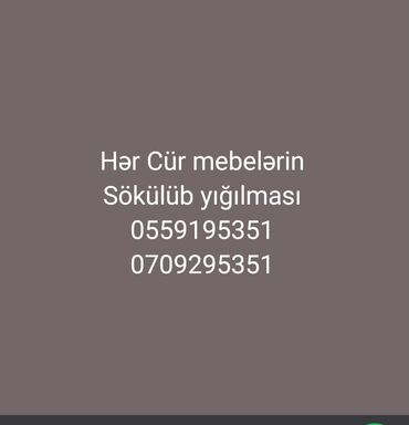 ремонт мелкой бытовой техники: Xidmət: Hər cür mebelin sökülüb-yığılması - Dolab, çarpayı