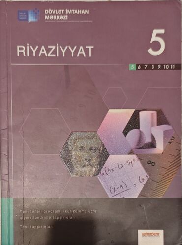 5 cı sınıf rıyazıyyat kıtabı: Dim Riyaziyyat 5-ci sinif 2019.Cırılmayıb.20 yanvar metrosuna