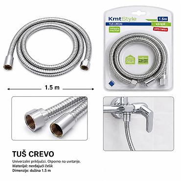 KMT Style tuš crevo KS-908, 1.5 m Opis: - Univerzalni priključci –