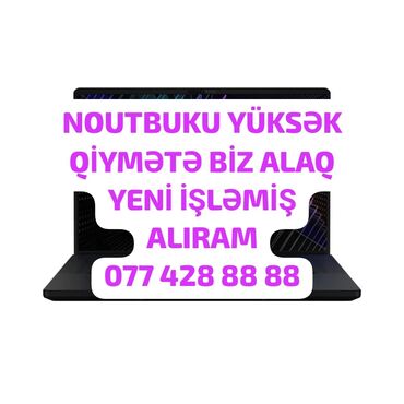 asus notebook: YÜKSƏK QİYMƏTLƏ ALIRAM