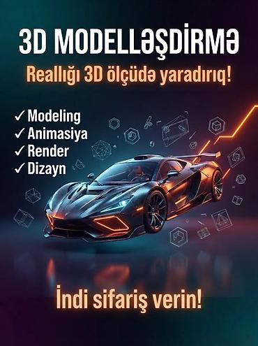 any unboxing şirkəti: 3D Modelləşdirmə xidməti Reallığı 3D ölçüdə yaradırıq! Sizin — 1