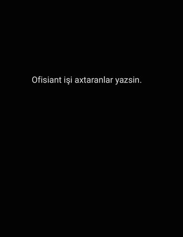 masazırda iş elanları 2023: Ofisiant tələb olunur, Kafe, Gündəlik ödəniş, 18-29 yaş, 1-2 illik təcrübə