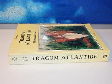 link: Tragom atlantide p. h. foset1991 dosije beogradmek povez 24 cmna prva — 2