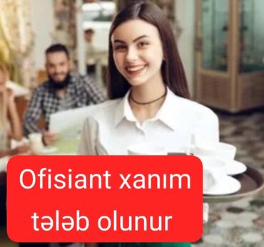rusiyada isci teleb olunur 2020: Ofisiant. Təcrübəli. Dəyişən qrafik