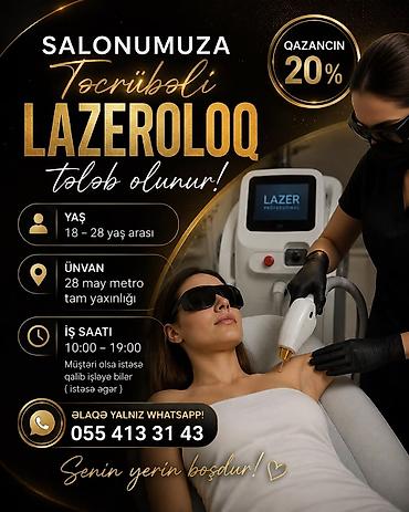 lazer ustasi isi axtariram: Lazer ustası tələb olunur, Faiz, 1-2 illik təcrübə — 1