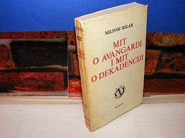 bracne vode: Mit o avangardi i mit o dekadenciji autor: milivoj solar izdavač — 1