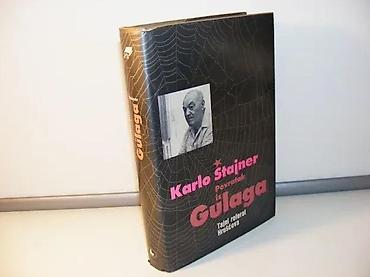postamenti: Povratak iz gulaga karlo štajner 1985 globus zagreb 24,5 cm tvrd povez — 1