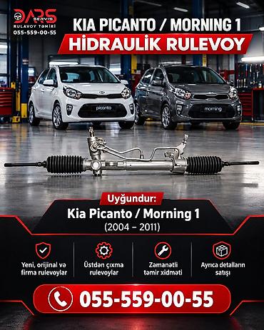 Рулевая часть: 🔥 KIA PICANTO / MORNING 1-Cİ NƏSİL ÜÇÜN 2004–2011 MODEL RULEVOY / — 1