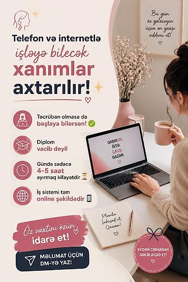 online operator iş elanları: XANIMLARA EVDEN ELAVE GELIR IMKANI💸💸💰🫰 Təsvir: - Qazancı artan onlayn — 3