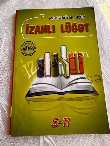 Lüğətlər: Məktəblilər üçün nəzərdə tutulmuş "İzahlı Lügət" kitabı, şagirdlərin