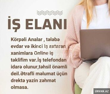 iş eylanı: Onlayn iş imkanı – xanımlar üçün – Körpəli analar, tələbələr, evdar