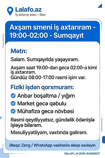 restaranda is: Yükvuran fəhlə, 25 yaş, 1 ildən az təcrübə, Axşam saatlarında iş — 1