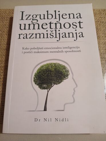 Knjige, časopisi, CD i DVD: Prodajem dve knjige koje je napisao Dr.Nil Nidli: Izgubljena Umetnost