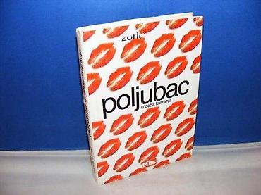 knowledge zenith: Poljubac u doba kuliranja, Zorica Tomić narodna knjiga alfa 2007tvrd — 1