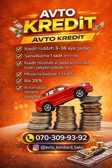 faize pul online: Avto kredit xidməti - Kredit müddəti: 3–36 ay - Sənədləşmə: təxminən — 1