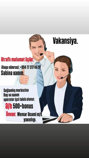 требуется переводчик китайского: Çağrı mərkəzi operatoru tələb olunur, İstənilən yaş, Aylıq ödəniş lalafo.az -da требуется переводчик китайского: Çağrı mərkəzi operatoru tələb olunur, İstənilən yaş, Aylıq ödəniş