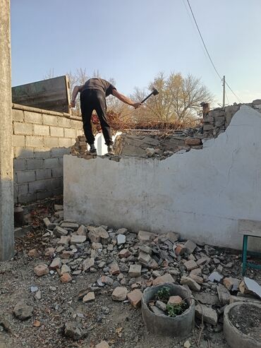 праек дома: Демонтаж Демонтаж !!!Стена бузабыз,крыша бузабыз,уйдун, сарайдын