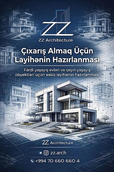 evlerin temiri ve dizayni: ⚜️ ZZ Architecture 🔹️Layihələndirmə 🔹️Memarlıq-planlaşdırma — 1