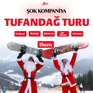 qəbele: 🎄Qəbələ Tufandağ Turumuza Siz də Qeydiyyatdan Keçməyə Tələsin❄️