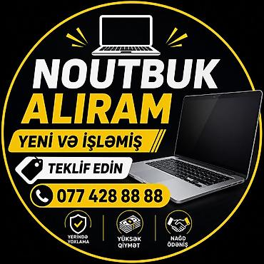 noutbuk: NOUTBUK ALIRAM YENİ VƏ İŞLƏMİŞ TEKLİF EDİN YUKSEK QİYMETE — 1