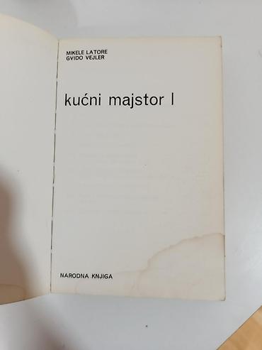 Knjige: Kućni majstor I – električne instalacije, gas, vodovod Autori: Mikele — 6