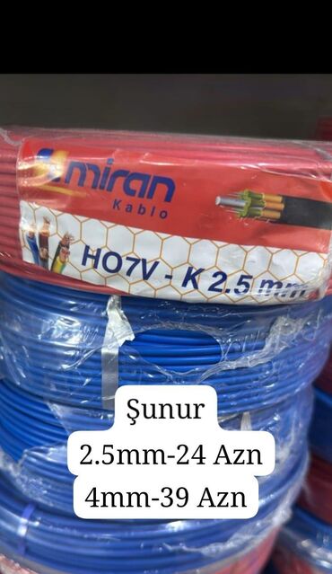 2.5 kabel: Şunur 
2.5mm 24azn
4mm 39azn 
Buzovna 6000 leli