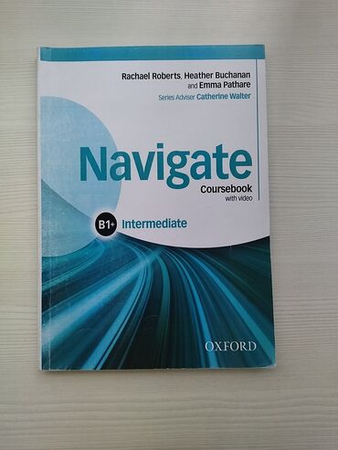 английский язык книга: Учебник по английскому языку NAVIGATE для уровня B1+ intermediate