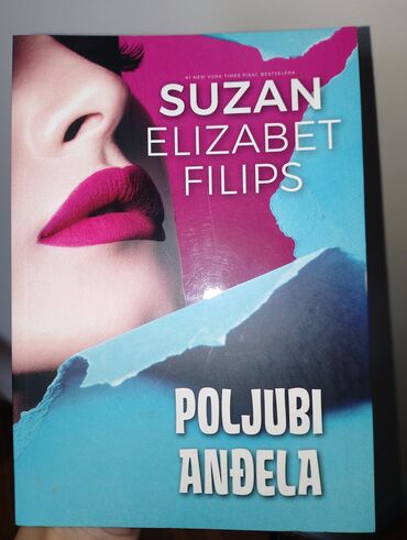 veneova zbirka 2: Naslov: Poljubi anđela Autor: Suzan Elizabet Filips Saga Čikago stars