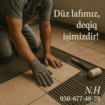 Укладка плитки: Döşəmə və divar üzlənməsi üçün kafel və metlax işlərinizi bizə əmanət