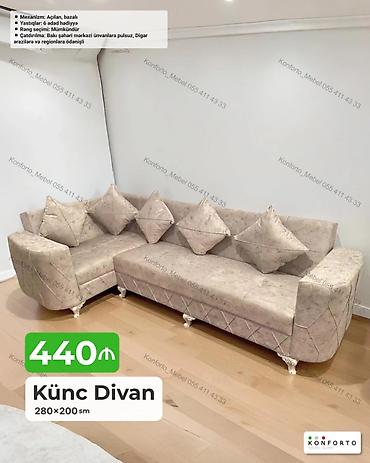 Диваны: Künc divan – 280×200 sm - Mexanizm: açılan, bazalı (yataq funksiyası — 1
