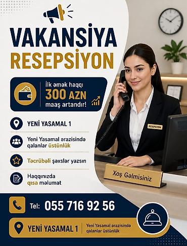 работа ресепшн баку: Хостес требуется, 18-29 лет, 1-2 года опыта — 1